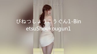 【极品重磅❤️完美露脸】超美网红女神『小奶瓶』和肌肉男友激情啪啪私拍流出 被操得死去活来 深情舔鸡深喉