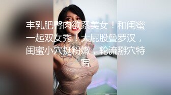 强推荐顶级女模，颜值身材天花板，99年微博网红【抖娘利世】私拍视图，真空连体裙激凸骆驼齿白虎美鲍诱惑十足