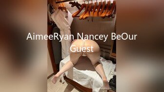 AimeeRyan Nancey BeOurGuest