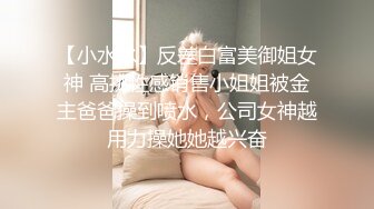 亲密姐弟乱伦【我的母狗姐姐】为我姐下种我姐彻底放开自我了！无套内射 精液灌满我姐的嫩穴骚逼！