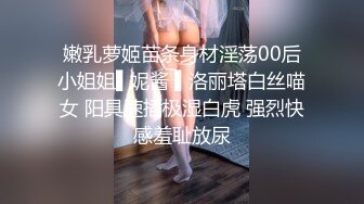 海角社区泡良大神 最新调教开发极品反差婊白虎美女邻居（露脸拍摄）第一次草屁眼