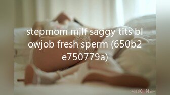 stepmom milf saggy tits blowjob fresh sperm (650b2e750779a)