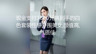 高颜值极品外围美女黑丝美乳浪叫