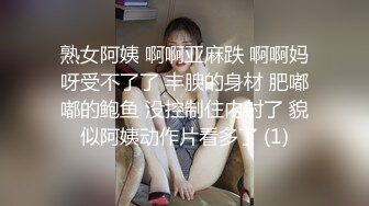 海角大神英勇小钢炮和大嫂的乱伦史极品尤物大嫂被操得语无伦次叫爸爸一滴不剩的吞下全部精液1