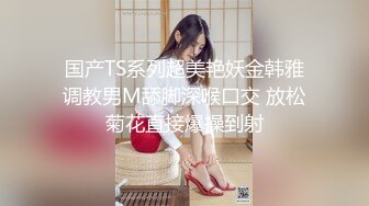 后入性感小学妹✿学妹太会撩，直接后入猛操满足她，精致小仙女D奶爆乳反差身材，乖乖翘起小屁屁迎接大肉棒冲刺