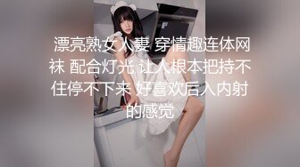 果贷美女特别版看内衣就知道有点闷骚的马琳琳为了借款自慰还用香肠爆菊