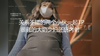 G奶宝贝~【小洋柿子】巨乳美颜超可爱~吃鸡足交惨遭玩弄~